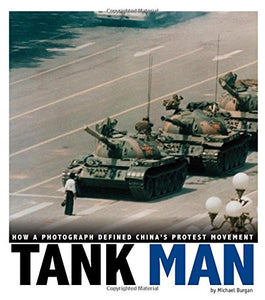 Tank Man: How a Photograph Defined China's Protest Movement 