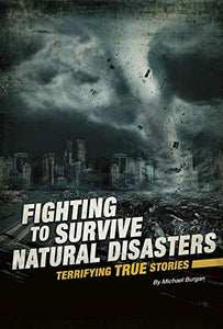 Fighting to Survive Natural Disasters 