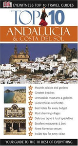 Top 10 Andalucia and Costa del Sol 