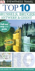 Top 10 Brussels & Bruges, Antwerp & Ghent 