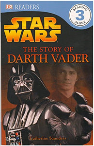 Star Wars the Story of Darth Vader 