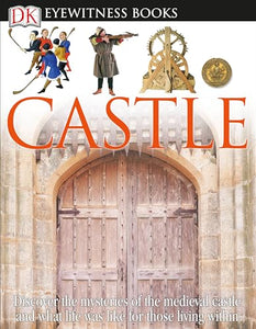 DK Eyewitness Books: Castle 