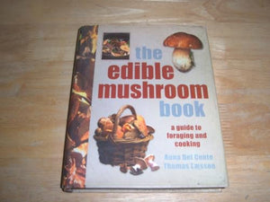 The Edible Mushroom Book 