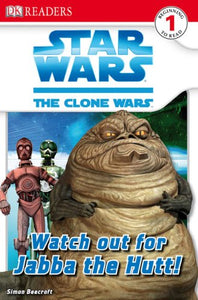 Watch Out for Jabba the Hutt! 