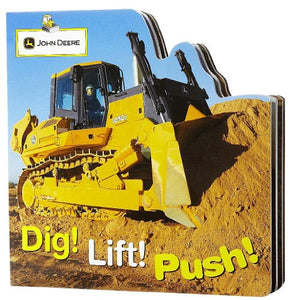 Dig! Lift! Push! 