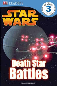 DK Readers L3: Star Wars: Death Star Battles 