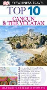 Top 10 Cancun and the Yucatan 