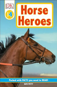 DK Readers L4: Horse Heroes 