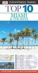 Top 10 Miami and the Keys 