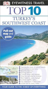 DK Eyewitness Top 10 Travel Guide: Turkey's Southwest Coast 