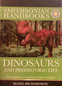 Smithsonian Handbooks Dinosaurs And Prehistoric Life 