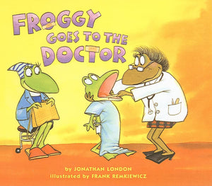 Froggy Goes to the Doctor 