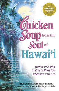 Chicken Soup from the Soul of Hawaii 