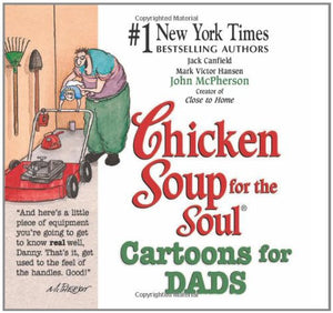 Chicken Soup for the Soul Cartoons for Dads 