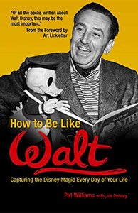 How to Be Like Walt 