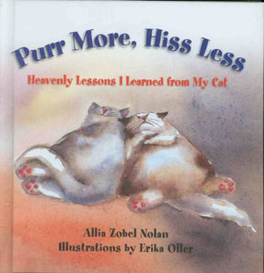 Purr More, Hiss Less 