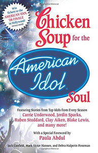 Chicken Soup for the American Idol Soul 