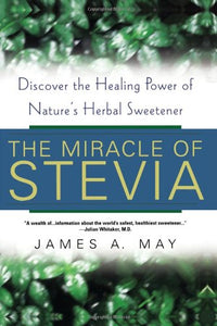 Miracle of Stevia 