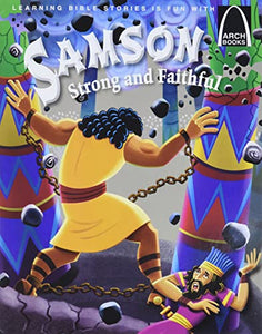 Samson, Strong and Faithful 