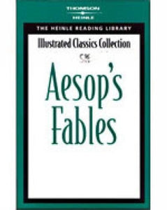 Heinle Rdg Lib Aesop Fables (Heinle Reading Library): Heinle Reading Library: Illustrated Classics Collection 