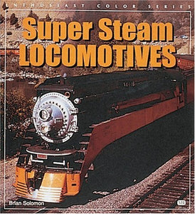 Super Steam Locomotives 