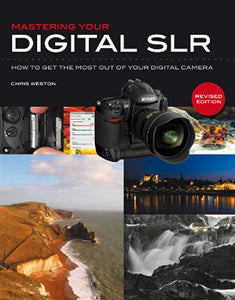 Mastering Your Digital Slr 