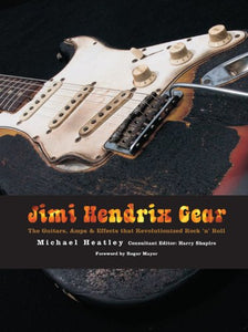 Jimi Hendrix Gear 