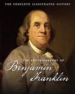 The Autobiography of Benjamin Franklin 