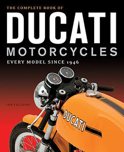 The Complete Book of Ducati Motorcycles 