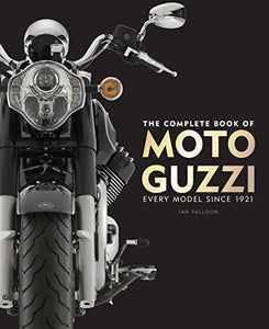 The Complete Book of Moto Guzzi 