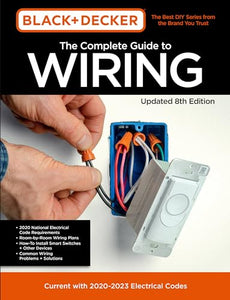 Black & Decker The Complete Guide to Wiring Updated 8th Edition 