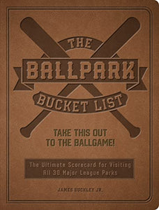 The Ballpark Bucket List 