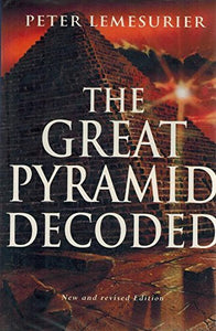 The Great Pyramid Decoded 