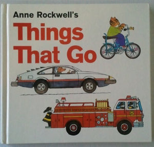 Things That Go (cars, fire engines, bikes) 