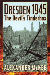 Dresden 1945: The Devil's Tinderbox 