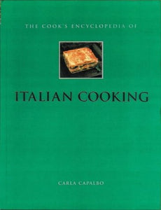 The Cook's Encyclopedia of Italian Cooking 