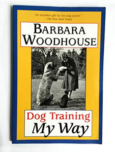 Dog Training My Way 