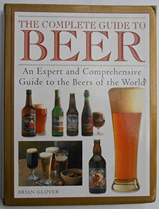 The Complete Guide to Beer 