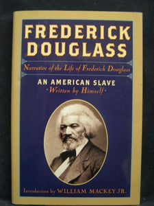 Narrative of the Life Of Frederick Douglass, An American Slave 