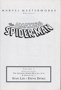 Marvel Masterworks Presents the Amazing Spider-Man Volume 3 (NOS. 20-30&ANNUAL NO. 2) 