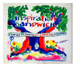 Title: Inspiration Sandwich Stories to Inspire Our Creati 