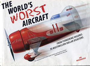 The World's Worst Aircraft 