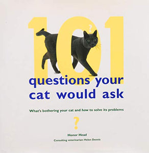 Title: 101 Questions Your Cat Would Ask 