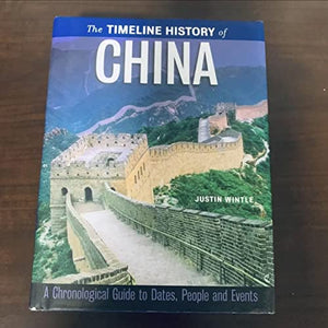 The TIMELINE HISTORY of CHINA 