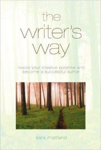 Writer's Way: Realize Your Creative Potential and Become a Successful Author 