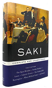 Saki - The Fiction - Complete and Unabridged 