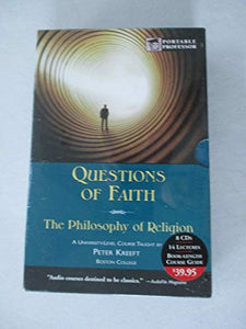 Questions of Faith: The Philosophy of Religio 