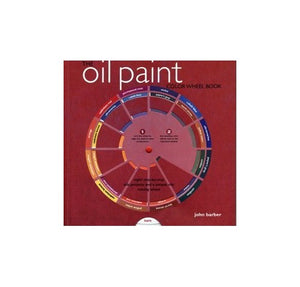 The Oil Paint Color Wheel Book 