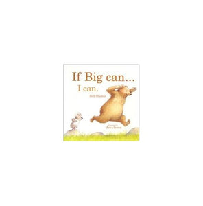 If Big Can... I Can 