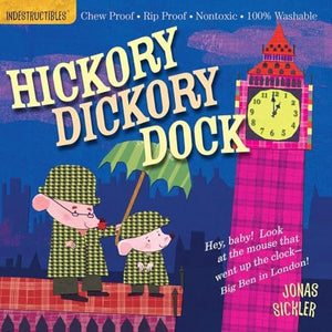 Indestructibles: Hickory Dickory Dock 